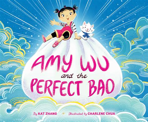 Amy Wu and the Perfect Bao Teachers Books Readers