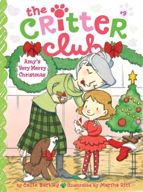 Full Download Amys Very Merry Christmas Critter Club 9 By Callie Barkley