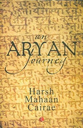An Aryan Journey Harsh Mahaan Cairae epub
