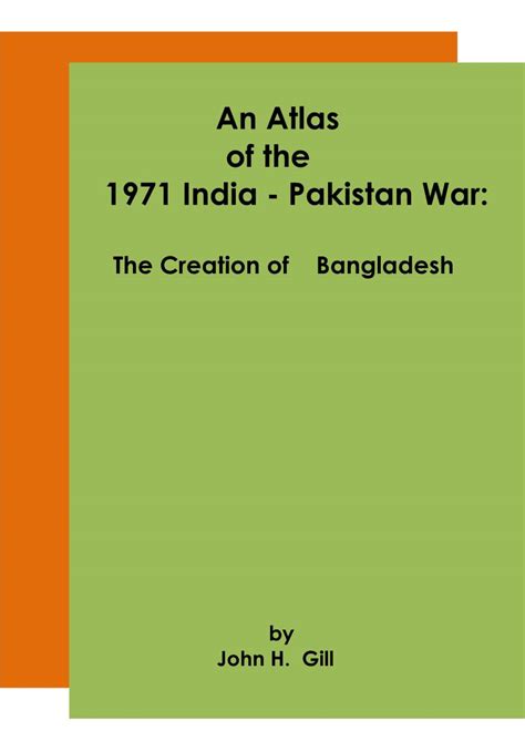 An Atlas of 1971 War by John h Gill