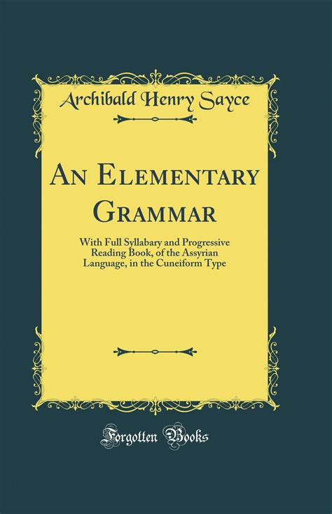 An Elementary Grammar With Full Syllabary and Progressive Reading Book