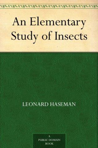 An Elementary Study of Insects by Haseman Leonard