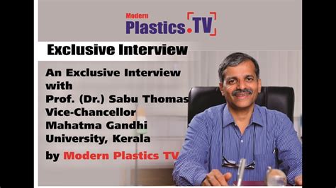 An Exclusive Interview with Prof. Dr. Sabu Thomas ViceChancellor ...