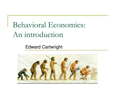 An Introduction To Behavioral Economics