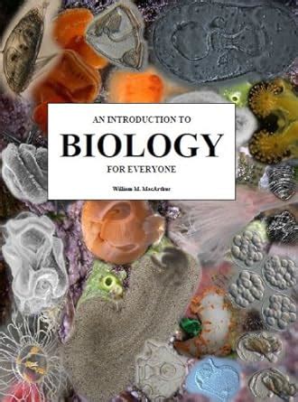 An Introduction To Biology For Everyone