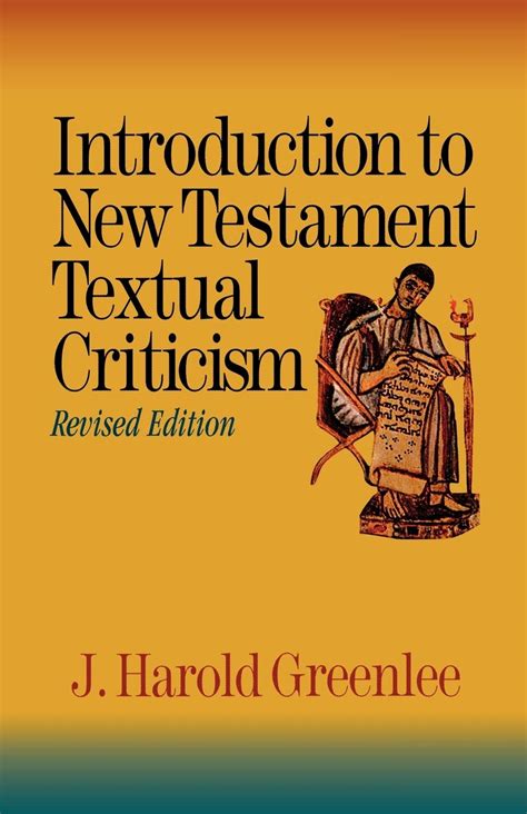 An Introduction To New Testament Textual Criticism