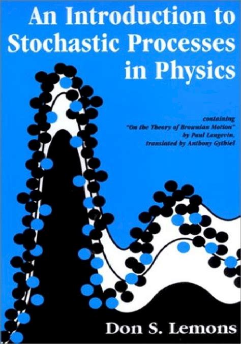 An Introduction To Stochastic Processes In Physics