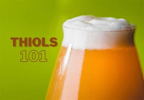 An Introduction To Thiols - Brewer World-Everything about beer …