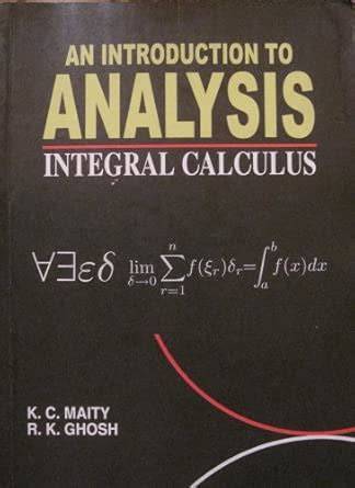 An Introduction to Analysis: Integral Calculus
