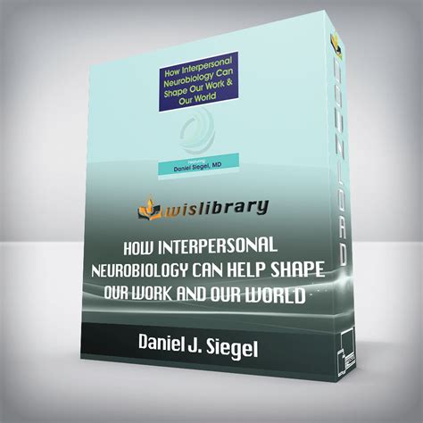 An Introduction to Interpersonal Neurobiology by Daniel J ...