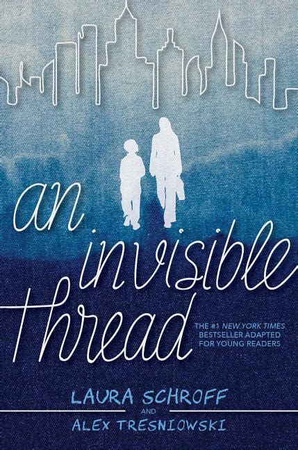 An Invisible Thread : A Young Readers