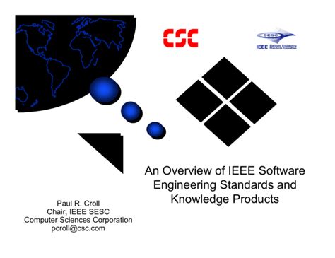 An Overview of IEEE Software Engineering Standards and Knowledge <b>An Overview of IEEE Software Engineering Standards and Knowledge Products</b> title=