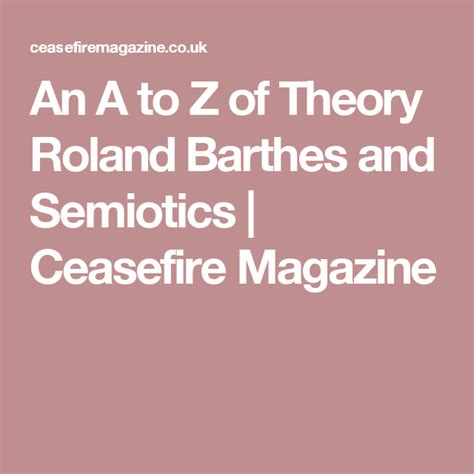 An a to Z of Barthes and Semiotic
