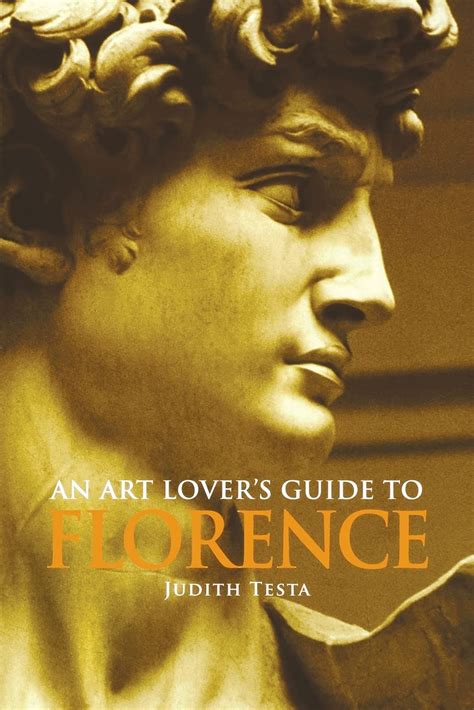 An art lovers guide to florence by judith anne testa. - Istoria della cittá e ducato di guastalla.