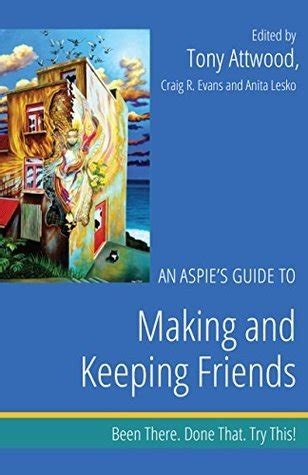 An aspie s guide to making and keeping friends by tony attwood. - Aeg oko favorit sensorlogic dishwasher manual.