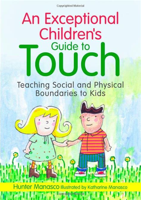 An exceptional childrens guide to touch teaching social and physical boundaries to kids. - The architects handbook of professional practice download.