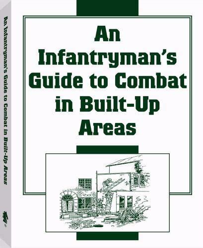 An infrantrymans guide to combat in built up areas. - Pdf 1927 model t service manual.