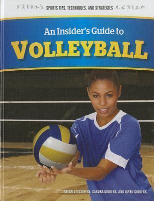 An insiders guide to volleyball by abigael mcintyre. - Houghton mifflin science 5th grade study guide.