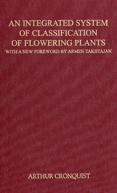 An integrated system of classification of flowering plants. - Der einfluss von johann wolfgang goethe und paul ernst auf ludwig wittgenstein.