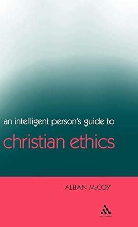 An intelligent persons guide to christian ethics continuum icons. - Excerpta ex rituali romano pro administratione sacramentorum.
