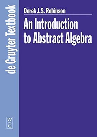 An introduction to abstract algebra de gruyter textbook. - 98 lincoln mark viii repair manual.