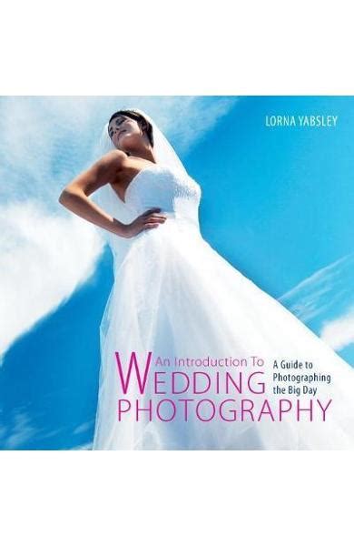 An introduction to wedding photography a guide to photographing the big day. - Ford manual de reparacin la transmisin.
