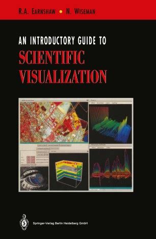 An introductory guide to scientific visualization. - Le basi dello studio della scienza forense un manuale di laboratorio.