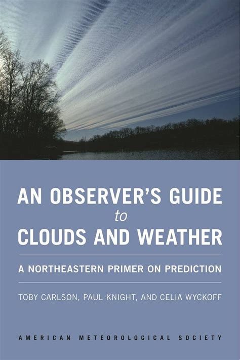 An observer s guide to clouds and weather a northeastern. - Mary slessor unit study curriculum guide christian heroes then now.