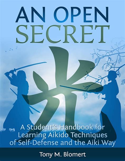 An open secret a student s handbook for learning aikido techniques of self defense and the aiki way. - Manual de reparación del sintonizador de seguimiento activo harman kardon tu920.