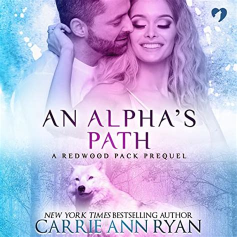 Read An Alphas Path Redwood Pack 05 By Carrie Ann Ryan
