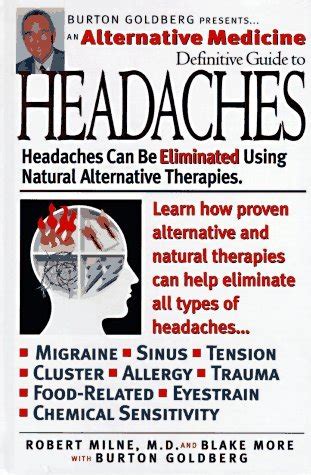 Download An Alternative Medicine Definitive Guide To Headaches By Robert D  Milne