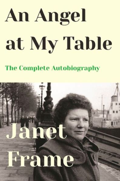 Read An Angel At My Table Autobiography 13 By Janet Frame