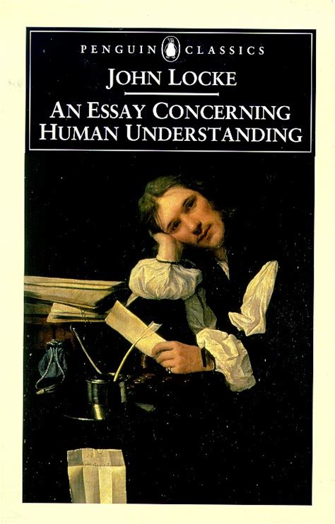 Read An Essay Concerning Human Understanding By John Locke