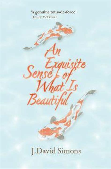 Download An Exquisite Sense Of What Is Beautiful By J David Simons