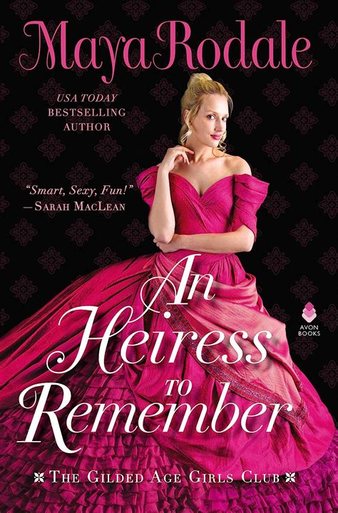 Read An Heiress To Remember The Gilded Age Girls Club 3 By Maya Rodale