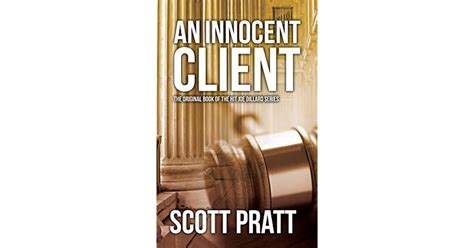 Read An Innocent Client Joe Dillard 1 By Scott Pratt