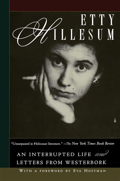 Full Download An Interrupted Life The Diaries 19411943 And Letters From Westerbork By Etty Hillesum