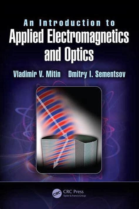 Download An Introduction To Applied Electromagnetics And Optics By Vladimir V Mitin