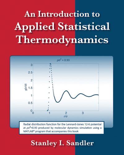 Download An Introduction To Applied Statistical Thermodynamics By Stanley I Sandler