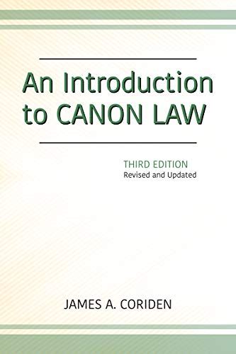 Read Online An Introduction To Canon Law Third Edition Revised And Updated By James A Coriden
