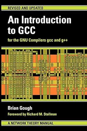 Download An Introduction To Gcc By Brian J Gough