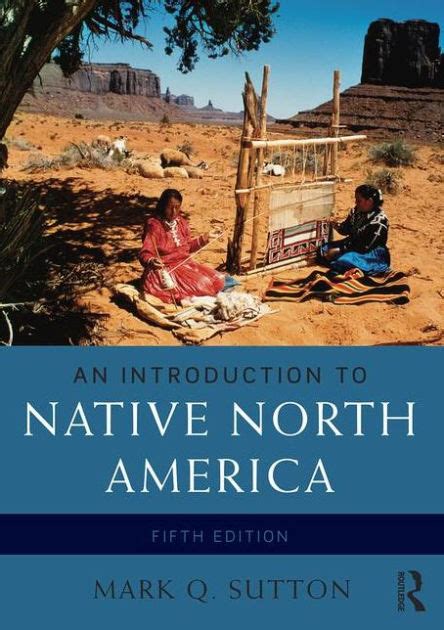 Download An Introduction To Native North America By Mark Q Sutton
