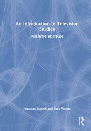 Read An Introduction To Television Studies By Jonathan Bignell