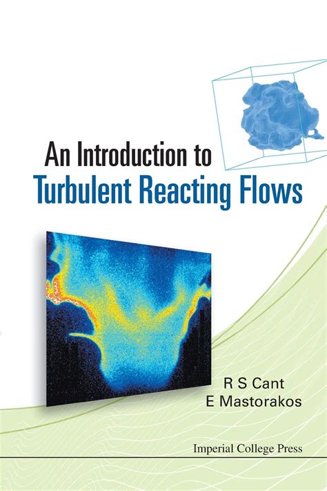 Full Download An Introduction To Turbulent Reacting Flows By Rs Cant
