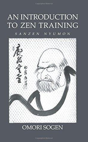Read Online An Introduction To Zen Training By Omori Sogen