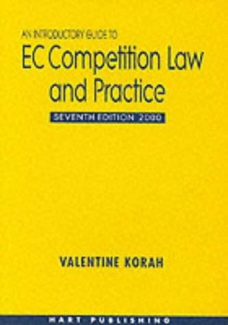 Full Download An Introductory Guide To Ec Competition Law And Practice By Valentine Korah