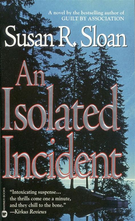 Read An Isolated Incident By Susan R Sloan