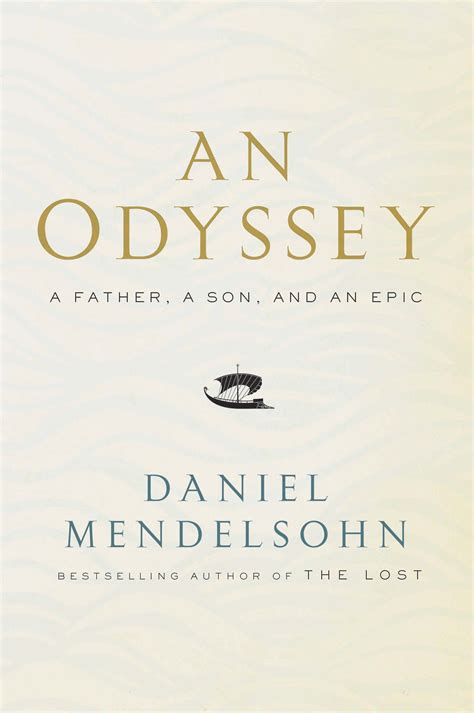 Full Download An Odyssey A Father A Son And An Epic By Daniel Mendelsohn