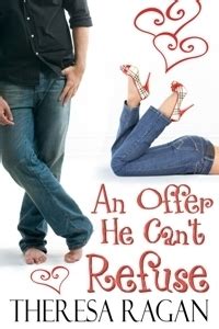 Read Online An Offer He Cant Refuse By Theresa Ragan