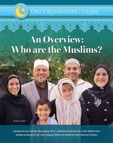 Read An Overview Who Are The Muslims By Anbara Wali